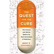 The Quest for the Cure