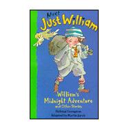 William's Midnight Adventure: And Other Stories, Book 9