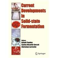 Current Developments In Solid-State Fermentation