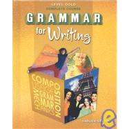 Grammar for Writing Level Gold Complete Course