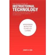 The Evolution of Instructional Technology: Overcoming Apprehension About the Use of Technology in the Classroom for Instruction