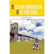 B Is for Brooklyn - D Is for Dog