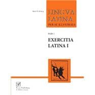 Lingua Latina: Pars I: Exercitia Latina I