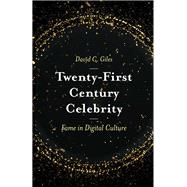 Twenty-first Century Celebrity