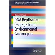 DNA Replication - Damage from Environmental Carcinogens