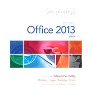 Exploring Microsoft Office 2013, Brief