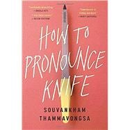 How to Pronounce Knife Stories