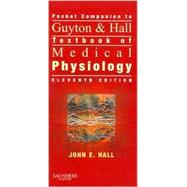 Guyton and Hall Pocket Companion to Textbook of Medical Physiology