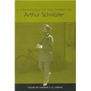 A Companion to the Works of Arthur Schnitzler