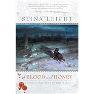 Of Blood and Honey