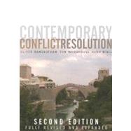 Contemporary Conflict Resolution: The Prevention, Management and Transformation of Deadly Conflicts, 2nd Edition