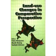 Land Use Changes in Comparative Perspective