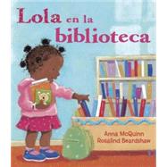 Lola En La Biblioteca/Lola at the Library