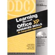 DDC Learning Microsoft Office XP Advanced Skills : An Integrated Approach