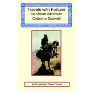 Travels With Fortune: An African Adventure