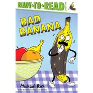 Bad Banana Ready-to-Read Level 2