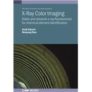 X-ray Fluorescence Multi-Element Dynamic and Still Imaging book cover, ISBN 9780750332132