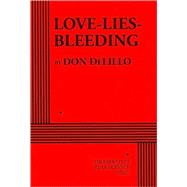 Love-Lies-Bleeding - Acting Edition