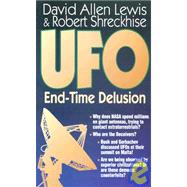 UFO : End-Time Delusion
