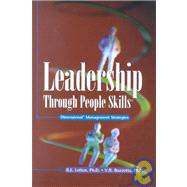 Leadership Through People Skills: Dimensional Management Strategies