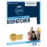 Dispatcher (C-213) Passbooks Study Guide