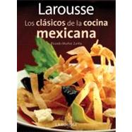 Los Clasicos de la cocina mexicana / Classics of Mexican Cuisine