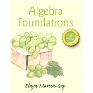 Algebra Foundations Prealgebra, Introductory Algebra & Intermediate Algebra Plus MyLab Math -- 24 Month Title-Specific Access Card Package