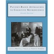 Patient-based Approaches To Cognitive Neuroscience