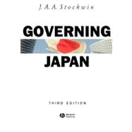 Governing Japan: Divided Politics in a Major Economy, 3rd Edition