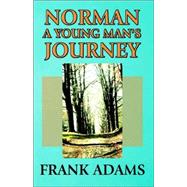 Norman : A Young Man's Journey