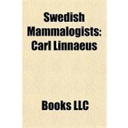 Swedish Mammalogists : Carl Linnaeus