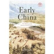 Early China The Making of the Chinese Cultural Sphere