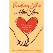 Finding Love After Loss A Relationship Roadmap for Widows