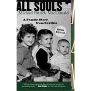 All Souls A Family Story from Southie