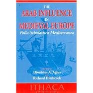 The Arab Influence in Medieval Europe