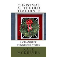 Christmas at the Old Time Diner