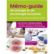 Mémo-guide de biologie et de physiologie humaines - UE 2.1 et 2.2