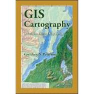 GIS Cartography : A Guide to Effective Map Design