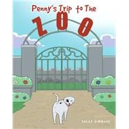 Penny's Trip to The Zoo