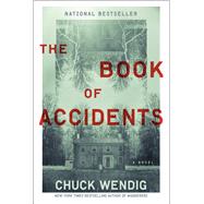 The Book of Accidents A Novel