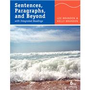 Sentences, Paragraphs, and Beyond : With Integrated Readings,9780495802136