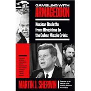 Gambling with Armageddon