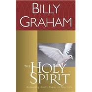 Holy Spirit : Activating God's Power in Your Life