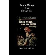 Black Wings Has My Angel