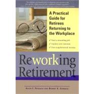 Reworking Retirement: A Practical Guide for Seniors Returning to Work