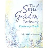 The Soul Garden Pathway