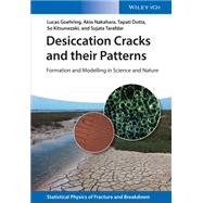 Desiccation Cracks and their Patterns Formation and Modelling in Science and Nature