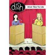 Dish 11: Winner Takes the Cake