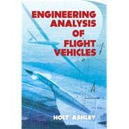 Engineering Analysis of Flight Vehicles