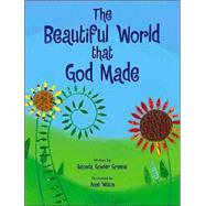 The Beautiful World That God Made